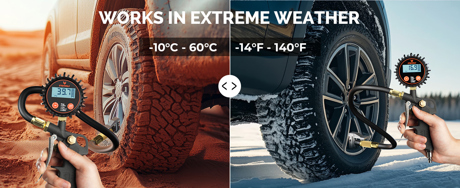 ETENWOLF T500 tire gauge performance in ETENWOLF T500 tire gauge performance in extreme temperatures -10C to 60C or -14F to 140F
