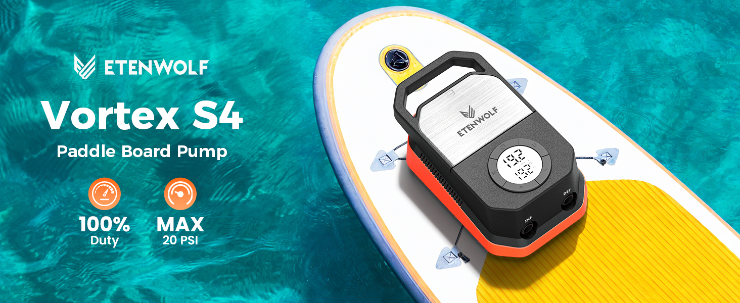 ETENWOLF VORTEX S4 electric paddle board pump on a SUP, featuring 100% duty cycle and 20 PSI max pressure.